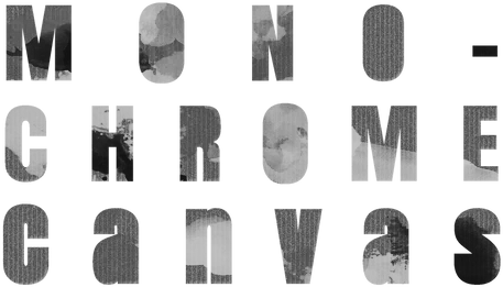 Monochrome Canvas